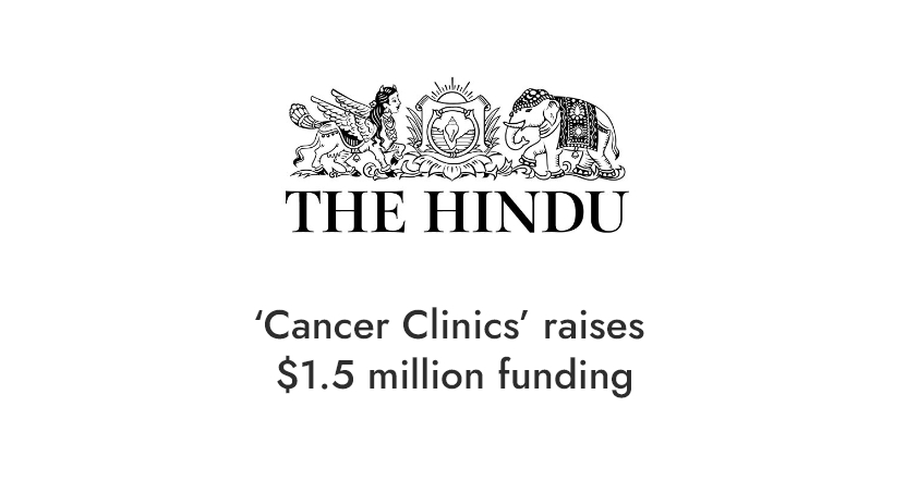 ‘Cancer Clinics’ raises $1.5 million funding